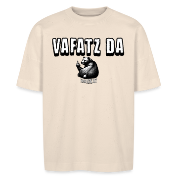 VAFATZ DA-Unisex Oversize Bio-T-Shirt - Naturweiß
