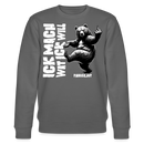 ICK MACH WAT ICK WILL-Unisex Bio-Sweatshirt - Anthrazit