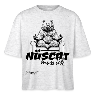 NÜSCHT MUSS ICK-Frauen Boxy Bio-T-Shirt - Weiß meliert