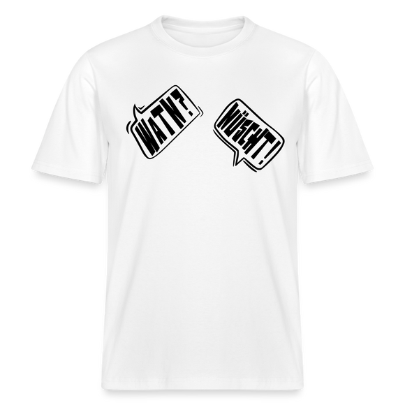 WATN? NÜSCHT!-Relaxed Fit Unisex Bio-T-Shirt - Weiß
