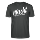 Berlin Shirt-NÜSCHT DARF ICK-Unisex T-Shirt mit Berliner Schnauze - Anthrazit
