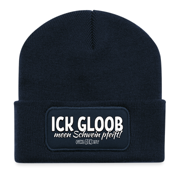 Berliner Spruch-ICK GLOOB MEEN SCHWEIN PFEIFT-Beanie - French Navy
