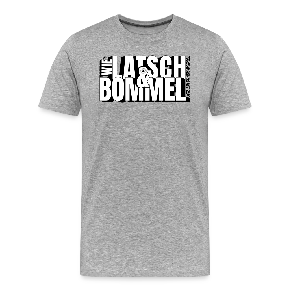 WIE LATSCH UND BOMMEL - Männer Premium Bio T-Shirt - Grau meliert