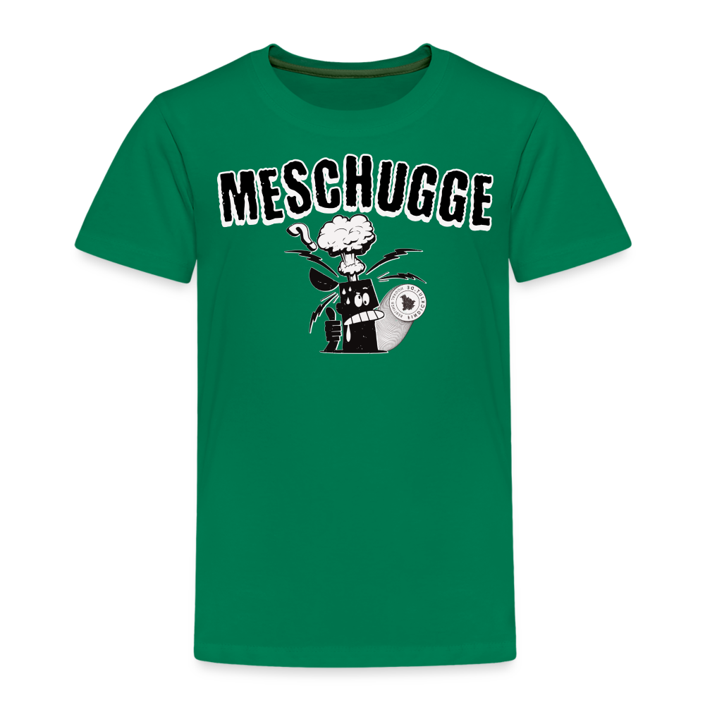 MESCHUGGE - Kinder Premium T-Shirt - Kelly Green