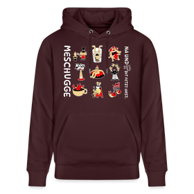Berliner Verrücktheit-MESCHUGGE-NA UND?!-Unisex Bio-Hoodie - Maroon