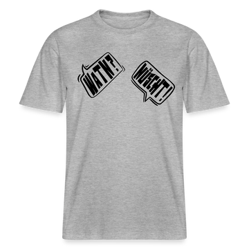 WATN? NÜSCHT!-Relaxed Fit Unisex Bio-T-Shirt - Grau meliert