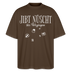 Weihnachten in Berlin-JIBT NÜSCHT - Unisex Oversize Bio-T-Shirt - Dunkelbraun