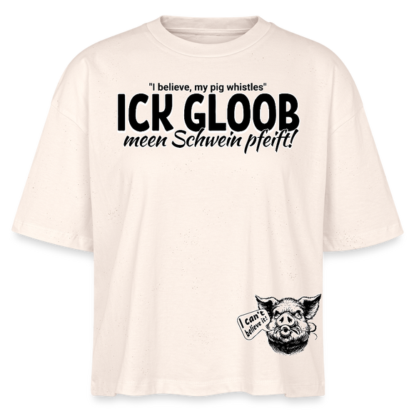 ICK GLOOB MEEN SCHWEIN PFEIFT-Frauen Boxy Bio-T-Shirt - Weißgrau