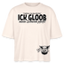 ICK GLOOB MEEN SCHWEIN PFEIFT-Frauen Boxy Bio-T-Shirt - Weißgrau