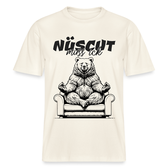 NÜSCHT MUSS ICK-Relaxed Fit Unisex Bio-T-Shirt - Naturweiß 