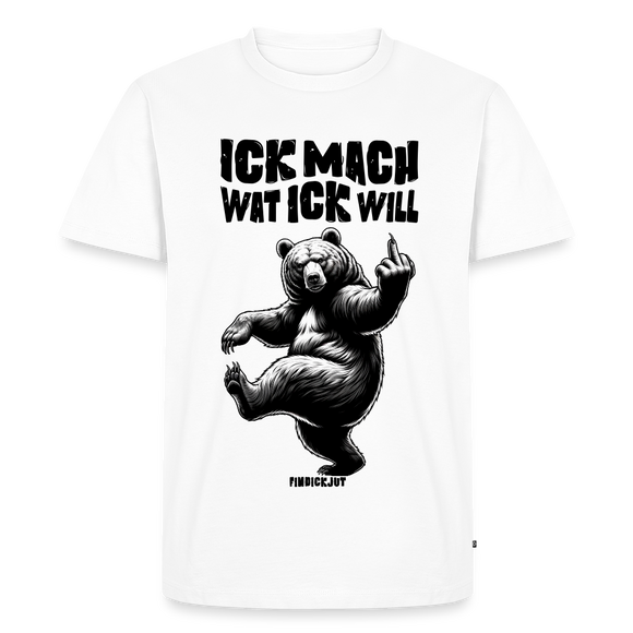 ICK MACH WAT ICK WILL-Männer Premium BIO T-Shirt - Weiß