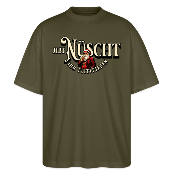 JIBT NÜSCHT IHR FLITZPIEPEN-Oversized Unisex Bio T-Shirt II - Khaki