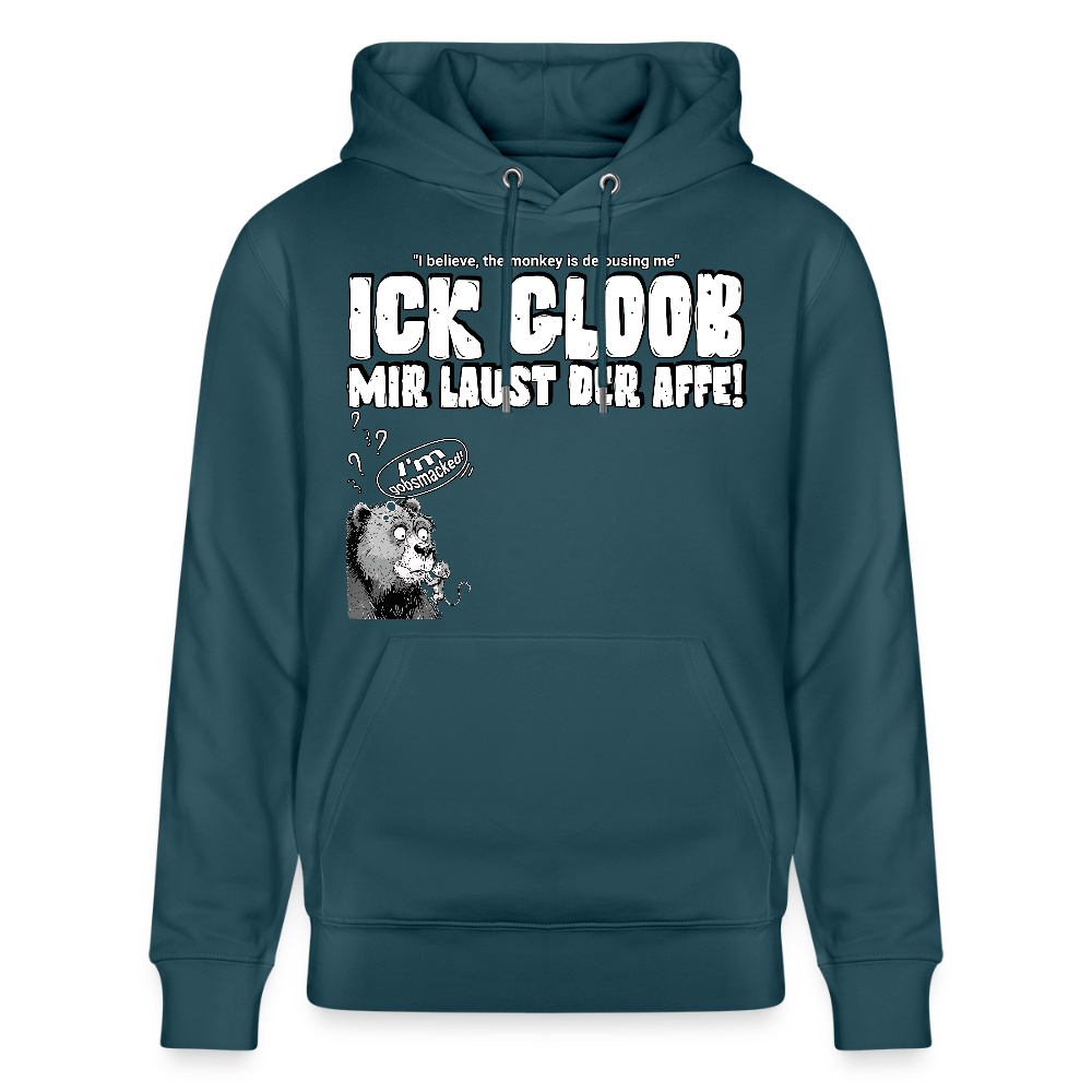 ICK GLOOB MIR LAUST DER AFFE-Unisex Bio-Hoodie - Dunkles Petrol