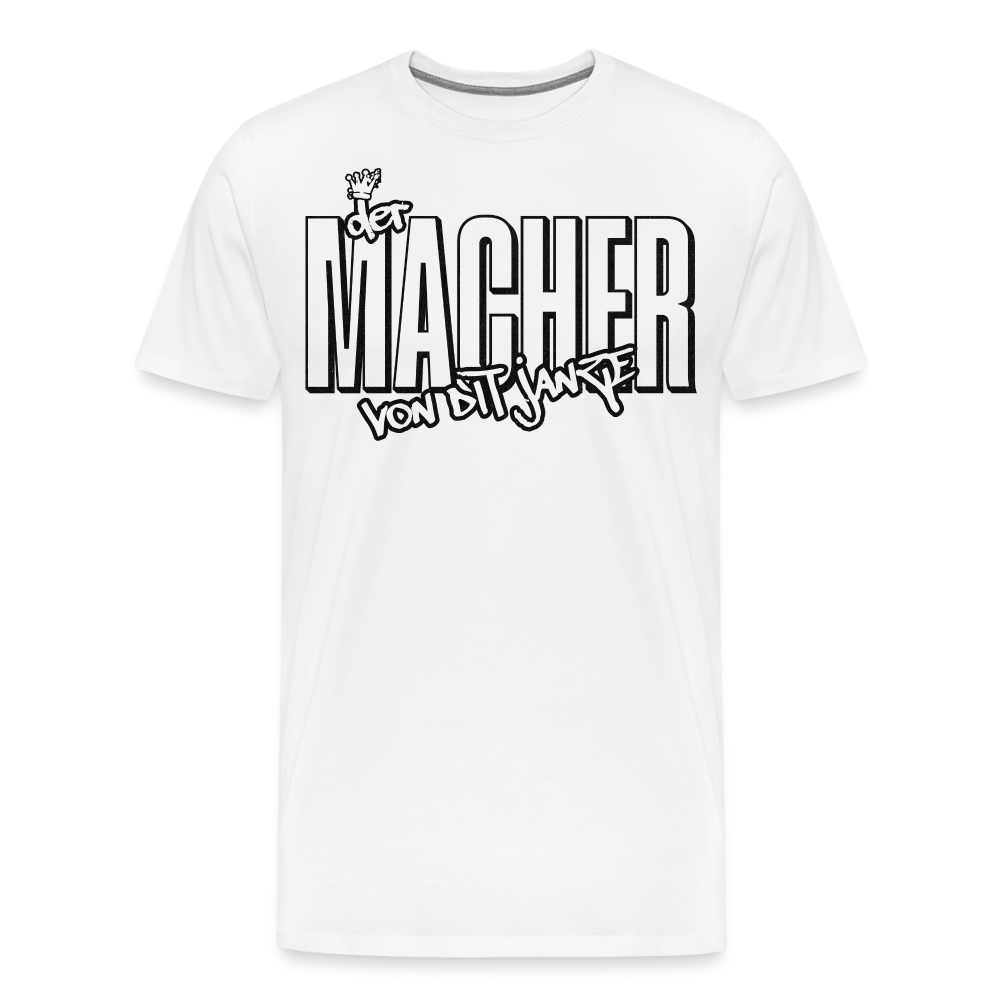 Unser Männer Premium T-Shirt mit dem Brustprint in kultiger Berliner Schnauze "DER MACHER VON DIT JANZE"  - Weiß