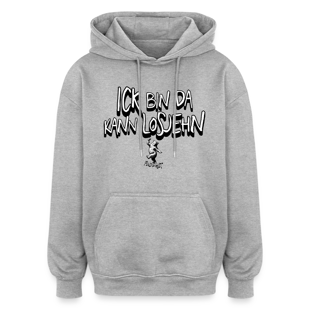 Unisex-Hoodie mit Brustprint "ICK BIN DA, KANN LOSJEHN", Oversize geschnitten, Kapuze, Kängurutasche -80% Baumwolle-20%Polyester – Berliner Schnauze in Style. - Grau meliert