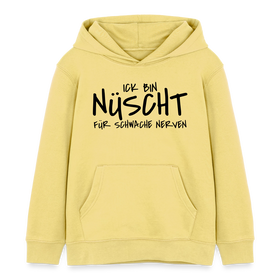 NÜSCHT FÜR SCHWACHE NERVEN-Kinder Organic Hoodie - Gelb Viva 