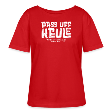 Berliner Spruch-PASS UFF KEULE-Rundhals Frauen Bio-T-Shirt - Rot