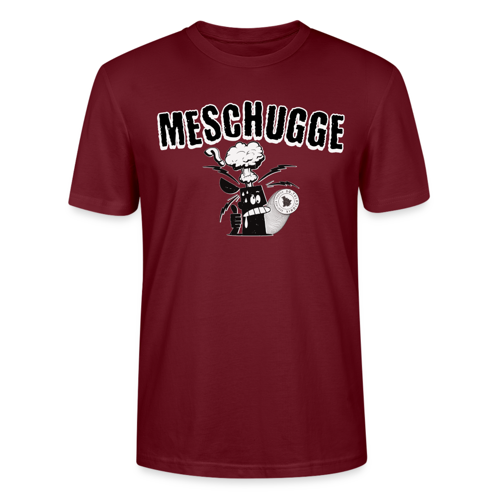 MESCHUGGE - Unisex BIO T-Shirt - Burgunderrot