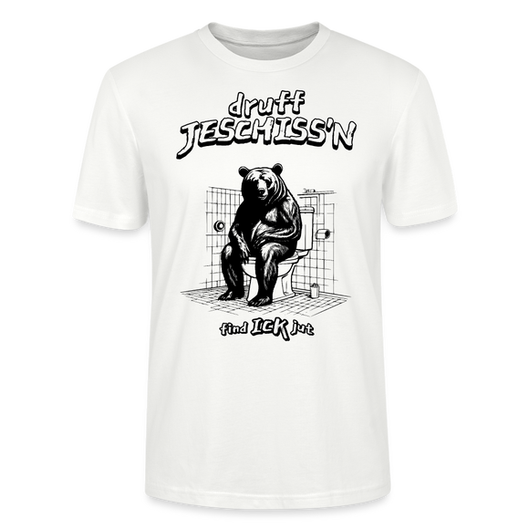 DRUFF JESCHISS'N-Unisex T-Shirt BIO - Weiß