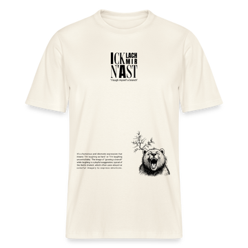 Dit Berlin Statement 'ICK LACH MIR N AST'-Relaxed Fit Unisex Bio-T-Shirt - Naturweiß