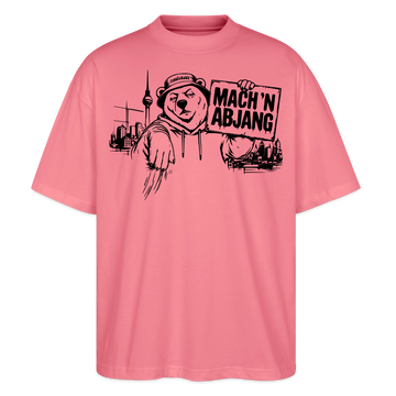 Dit ehrliche Berlin Shirt-MACH 'N ABJANG-Oversized Unisex Bio T-Shirt - Pink 