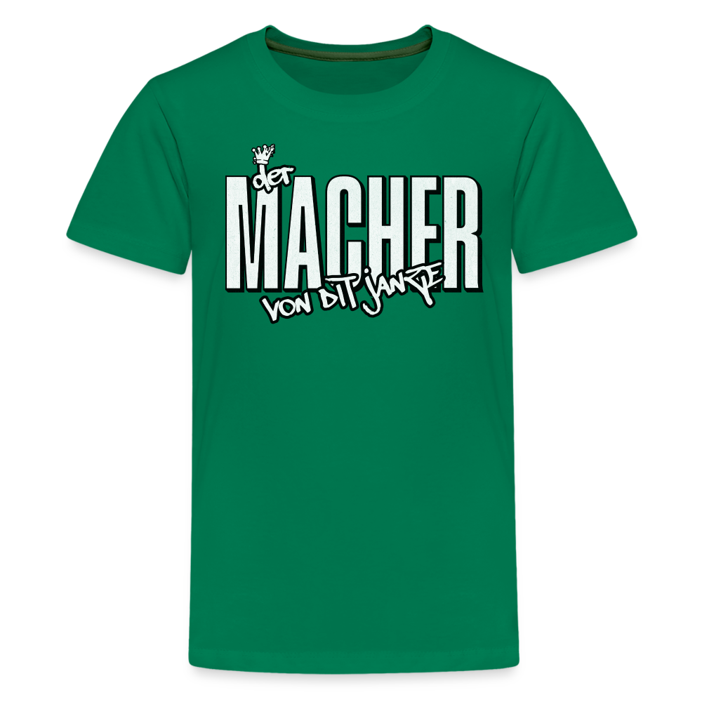 DER MACHER VON DIT JANZE - Teenager Premium T-Shirt - Kelly Green