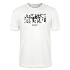 Berliner Spruch-ICK WUNDER MIR-Unisex T-Shirt BIO - Weiß