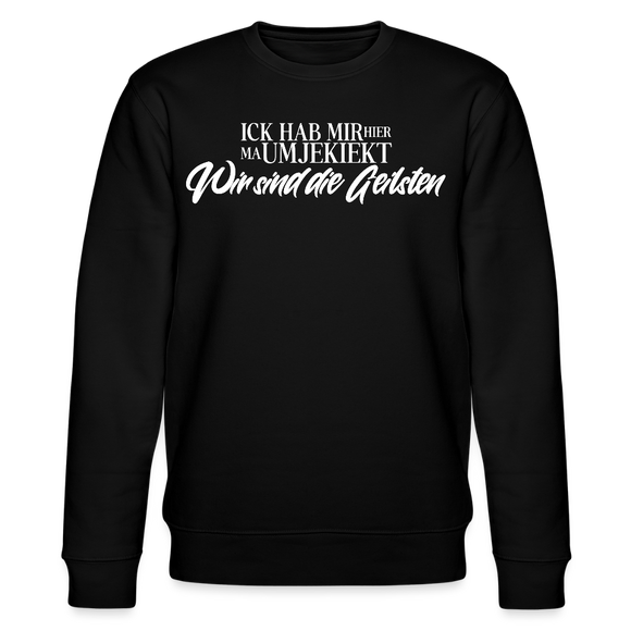 Wir sind die Geilsten-Unisex Bio-Sweatshirt II - Schwarz