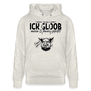 ICK GLOB, MEEN SCHWEIN PFEIFT!-Unisex Bio-Hoodie - Beige meliert