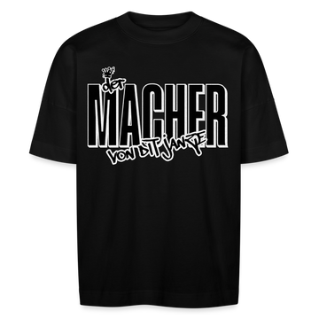 DER MACHER VON DIT JANZE -Unisex Oversize Bio-T-Shirt - Schwarz
