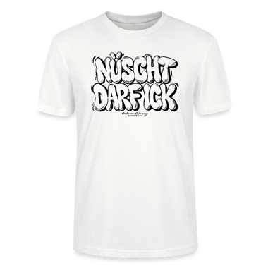Berlin Shirt-NÜSCHT DARF ICK-Unisex T-Shirt - Weiß