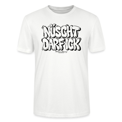 Berlin Shirt-NÜSCHT DARF ICK-Unisex T-Shirt - Weiß