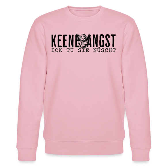 KEENE ANGST ICK TU SIE NÜSCHT-Unisex Bio-Sweatshirt - Hellrosa