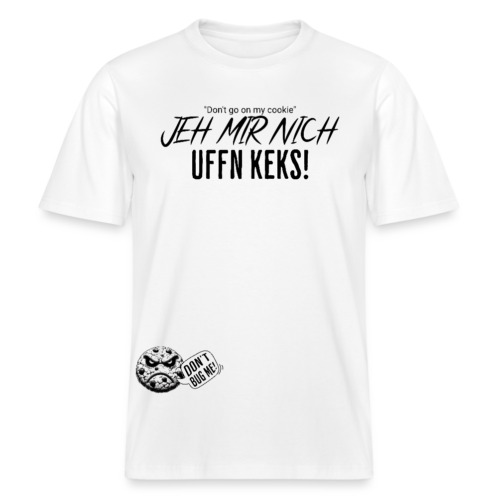 JEH MIR NICH UFFN KEKS!-Relaxed Fit Unisex Bio-T-Shirt - Weiß