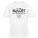 NÜSCHT FÜR SCHWACHE NERVEN-RELAXED FIT Unisex Organic T-Shirt mit Berliner Schnauze - Weiß