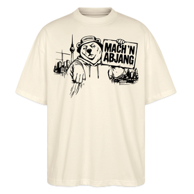 Dit ehrliche Berlin Shirt-MACH 'N ABJANG-Oversized Unisex Bio T-Shirt - Natur