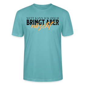 NETT KANN ICK OOCH - Unisex T-Shirt CRAFTER - Pastelltürkis
