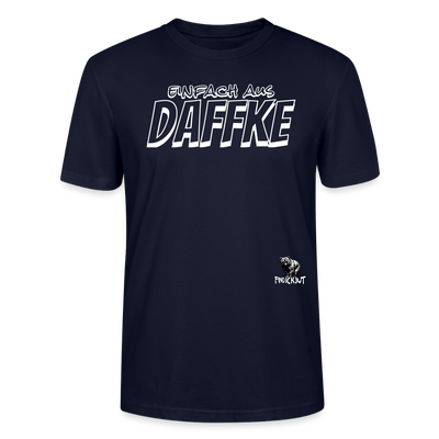 Berliner Spruch-EINFACH AUS DAFFKE-Unisex BIO T-Shirt - Navy