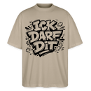 Berlin Shirt-ICK DARF DIT-Oversized Unisex Bio T-Shirt - Steingrau