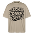 Berlin Shirt-ICK DARF DIT-Oversized Unisex Bio T-Shirt - Steingrau