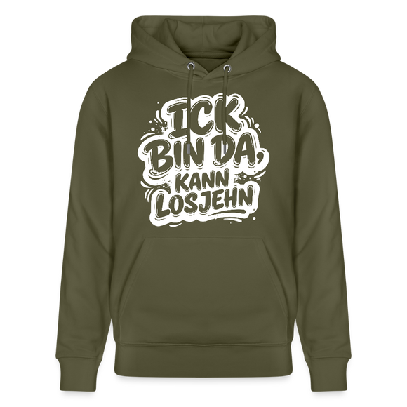 Berliner Spruch-Unisex Bio-Hoodie-BIN DA, KANN LOSJEHN - Khaki Grün