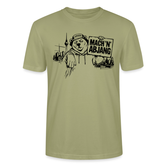 Dit freundliche Shirt mit Berliner Schnauze-MACH 'N ABJANG-Unisex Bio T-Shirt - Nebelgrün