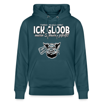 ICK GLOOB MEEN SCHWEIN PFEIFT!-Unisex Bio-Hoodie II - Dunkles Petrol