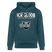 ICK GLOOB MEEN SCHWEIN PFEIFT!-Unisex Bio-Hoodie II - Dunkles Petrol