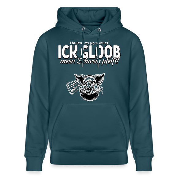ICK GLOOB MEEN SCHWEIN PFEIFT!-Unisex Bio-Hoodie II - Dunkles Petrol
