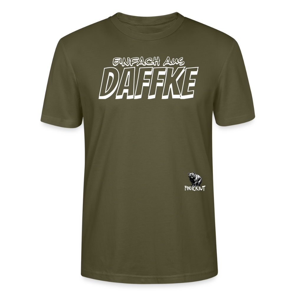 Berliner Spruch-EINFACH AUS DAFFKE-Unisex BIO T-Shirt - Khaki