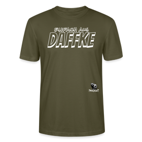 Berliner Spruch-EINFACH AUS DAFFKE-Unisex BIO T-Shirt - Khaki