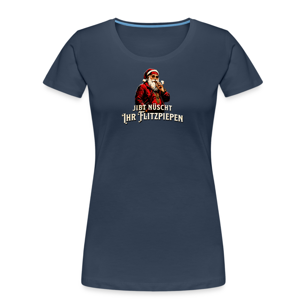 JIBT NÜSCHT IHR FLITZPIEPEN-Frauen Premium Bio T-Shirt - Navy