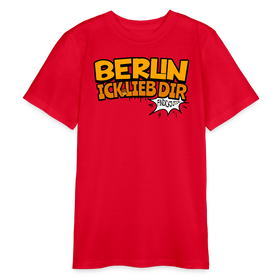 BERLIN ICK LIEB DIR - Bio Teenager T-Shirt - Rot