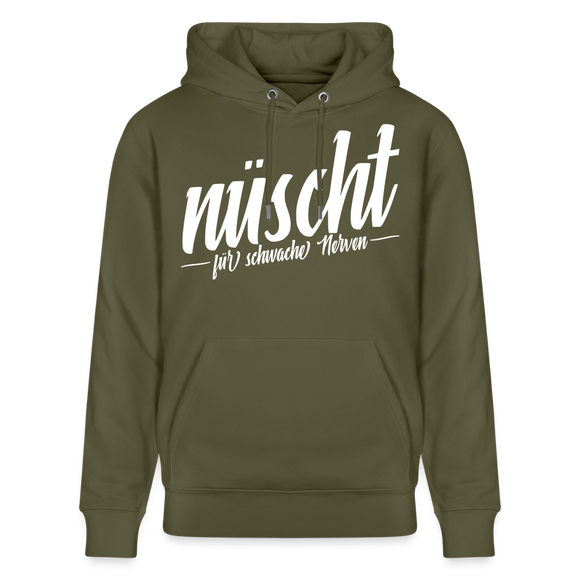 NÜSCHT FÜR SCHWACHE NERVEN-Unisex Bio-Hoodie mit Berliner Schnauze - Khaki Grün